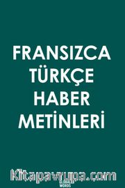 Fransızca Türkçe Haber Metinleri