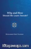 Why and How Should We Learn Seerah?
