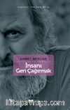 İnsanı Geri Çağırmak
