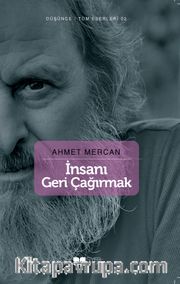 İnsanı Geri Çağırmak