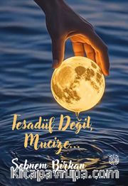 Tesadüf Değil Mucize