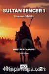 Sultan Sencer 1 / Horasan Meliki