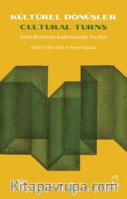 Kültürel Dönüşler <br /> Cultural Turns