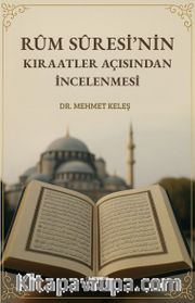 Rum Suresi'nin Kıraatler Açısından İncelenmesi