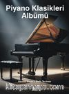 Piyano Klasikleri Albümü