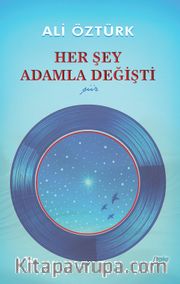 Her Şey Adamla Değişti