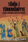 Tarih-i Türkmaniyye & Kara-Koyunlu Devleti Tarihi