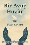 Bir Avuç Huzur