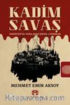 Kadim Savaş & Tarihten Bu Yana Arap-İsrail Çatışması
