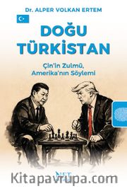 Doğu Türkistan <br /> Çin’in Zulmü, Amerika’nın Söylemi