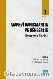 Manevi Danışmanlık ve Rehberlik - Uygulama Alanları