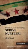 BAAS Darbesinden PYD/PKK’ya Suriye Kürtleri