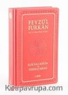 Feyzü'l Furkan Kur'an-ı Kerîm ve Tefsirli Meali (Orta Boy - Mushaf ve Meal - Ciltli)  Pembe