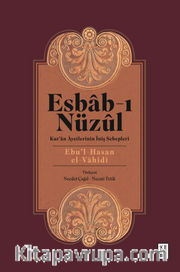 Esbab-ı Nüzul <br /> Kur’an Ayetlerinin İniş Sebepleri
