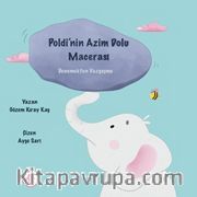 Poldi’nin Azim Dolu Macerası