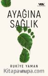 Ayağına Sağlık