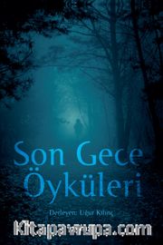 Son Gece Öyküleri