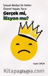 Gerçek mi, İllüzyon mu ?