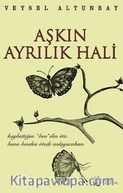 Aşkın Ayrılık Hali