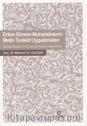 Erken Dönem Muhaddislerin Metin Tenkidi Uygulamaları
