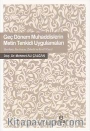 Geç Dönem Muhaddislerin Metin Tenkidi Uygulamaları