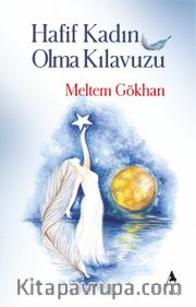 Hafif Kadın Olma Kılavuzu