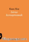 Biraz Konuşmasak 