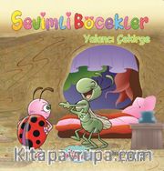 Sevimli Böcekler Serisi / Yalancı Çekirge (Resimli Masal 3-6 Yaş)