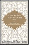 Kur’an-I Kerim’in Türkçe İle Anlatımı (Meal)