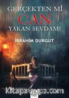 Gerçekten mi Can Yakan Sevdam?