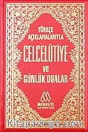 Celcelütiye ve Günlük Dualar