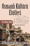 Osmanlı Kültürü Etütleri