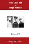 Mirza Kûçek Han ve Cengel Hareketi