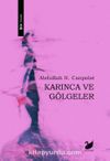 Karınca ve Gölgeler