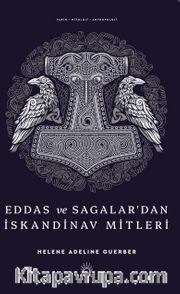 Eddas ve Sagalar’dan Iskandinav Mitleri