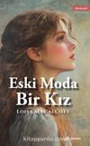 Eski Moda Bir Kız