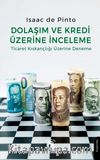 Dolaşım ve Kredi Üzerine İnceleme Ticaret Kıskançlığı Üzerine Deneme