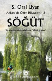 Söğüt / Ankara’da Ölüm Hikayeleri 2