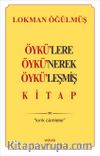 Öykülere Öykünerek Öyküleşmiş Kitap