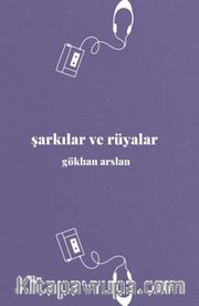 Şarkılar ve Rüyalar 