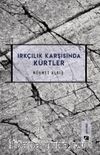 Irkçılar Karşısında Kürtler