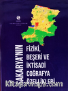 Sakarya’nın Fiziki, Beşeri ve İktisadi Coğrafya Özellikleri