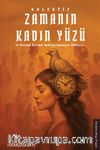 Zamanın Kadın Yüzü