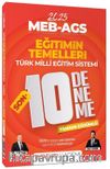 2025 MEB-AGS Eğitimin Temelleri ve Türk Milli Eğitim Sistemi SON 10 Deneme Çözümlü