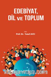 Edebiyat, Dil ve Toplum