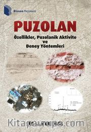 Puzolan <br /> Özellikler, Puzolanik Aktivite ve Deney Yöntemleri