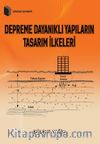 Depreme Dayanıklı Yapıların Tasarım İlkeleri