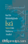 Kur’an Bütünlüğünde İsra Sûresi’nin Muhteva Analizi