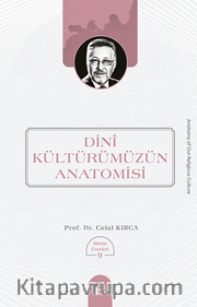 Dinî Kültürümüzün Anatomisi