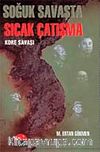 Soğuk Savaşta Sıcak Çatışma